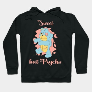 Sweet But Psycho Cute Zombie Bear Hoodie